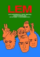 LEM Festival, La Fontana, Barcelona, ES, 9th October 2014